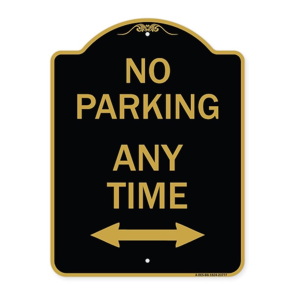 Signmission No Parking Anytime W/ Bidirectional Arrow, Black & Gold Aluminum Sign, 18" x 24", BG-1824-23777 A-DES-BG-1824-23777 - main